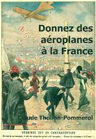 Le Cahier des As Oubliés de 14-18 N°2 : Donnez des aéroplanes à la France