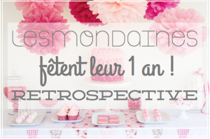 Bon anniversaire Les Mondaines !
