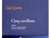 Cinq Carillons, Gail Jones
