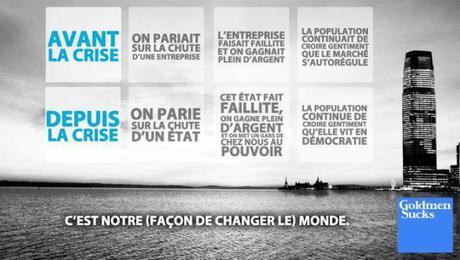 Les instruments de notre Malheur 1) La banque goldman-sucks