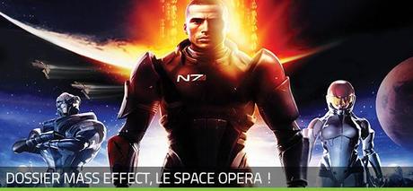 [Dossier] Mass Effect, le Space Opera !