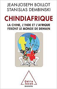 « Chindiafrique » de Jean-Joseph Boillot et Stanislas De