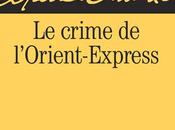 Chronique: crime l'orient express d'Agatha Christie