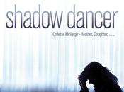 Shadow Dancer cinéma Pour sauver fils