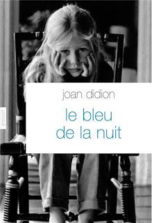 Le Bleu de la Nuit, Joan Didion