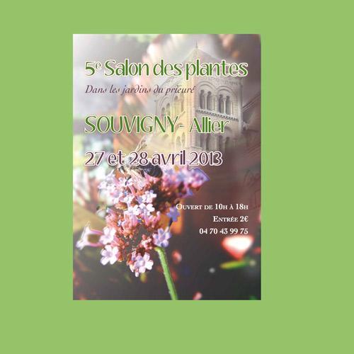 VILLE DE SOUVIGNY (ALLIER) : La 5ème édition du salon des plantes organisée par la commune de Souvigny aura lieu le samedi 27 et le dimanche 28 avril 2013