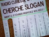 Radio curieuse décalée cherche slogan percutant