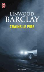Linwood Barclay empêche de dormir
