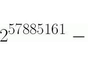 nouveau "plus grand nombre premier" vient d'être découvert