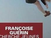 Cherche jeunes filles croquer Françoise Guérin