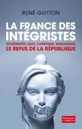 La France des intégristes, René Guitton