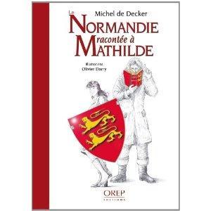 Aujourd’hui, ça m’inspire : la Normandie racontée à Mathilde