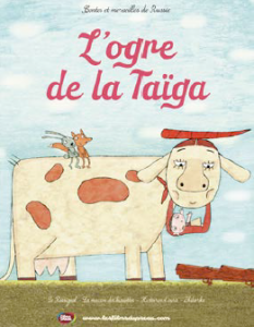 L’Ogre de la taïga de Inga Korjnera, Sergei Merinov, Natalia Berezovaya sortie en salle le 13 février 2013