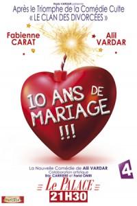 10 ans de mariage ! au théâtre Le Palace