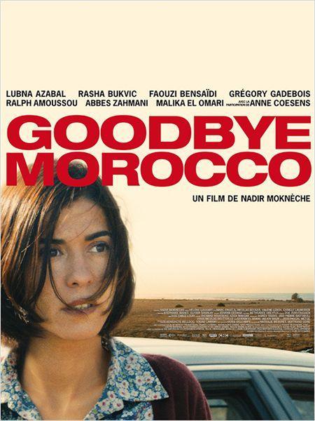 Critique Cinéma : Goodbye Morocco