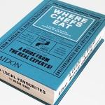 « Where Chefs Eat » : Le guide ultime