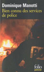 bien-connu-des-services-de-police-dominique-manotti-9782070442003