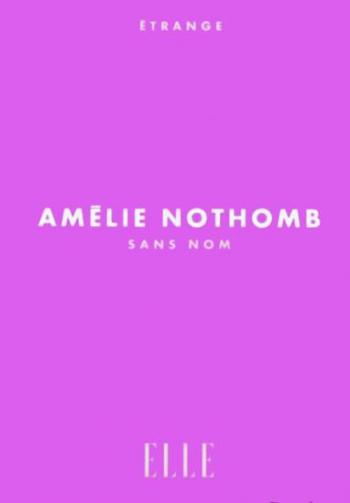 Sans nom - Amelie Nothomb