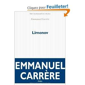 Emmanuel Carrère: « Limonov était notre barbare, notre voyou : nous l’adorions »