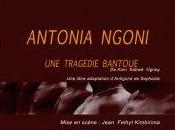 Antonia Ngoni, tragédie bantoue