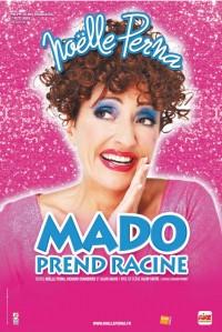Noëlle Perna : Mado prend Racine