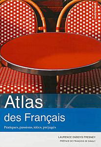 « ATLAS DES FRANÇAIS » de Laurence Duboys Fresney