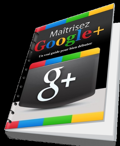 Google plus: un outil essentiel pour développer votre business (+ une surprise à la fin) Google plus: un outil essentiel pour développer votre business (+ une surprise à la fin)