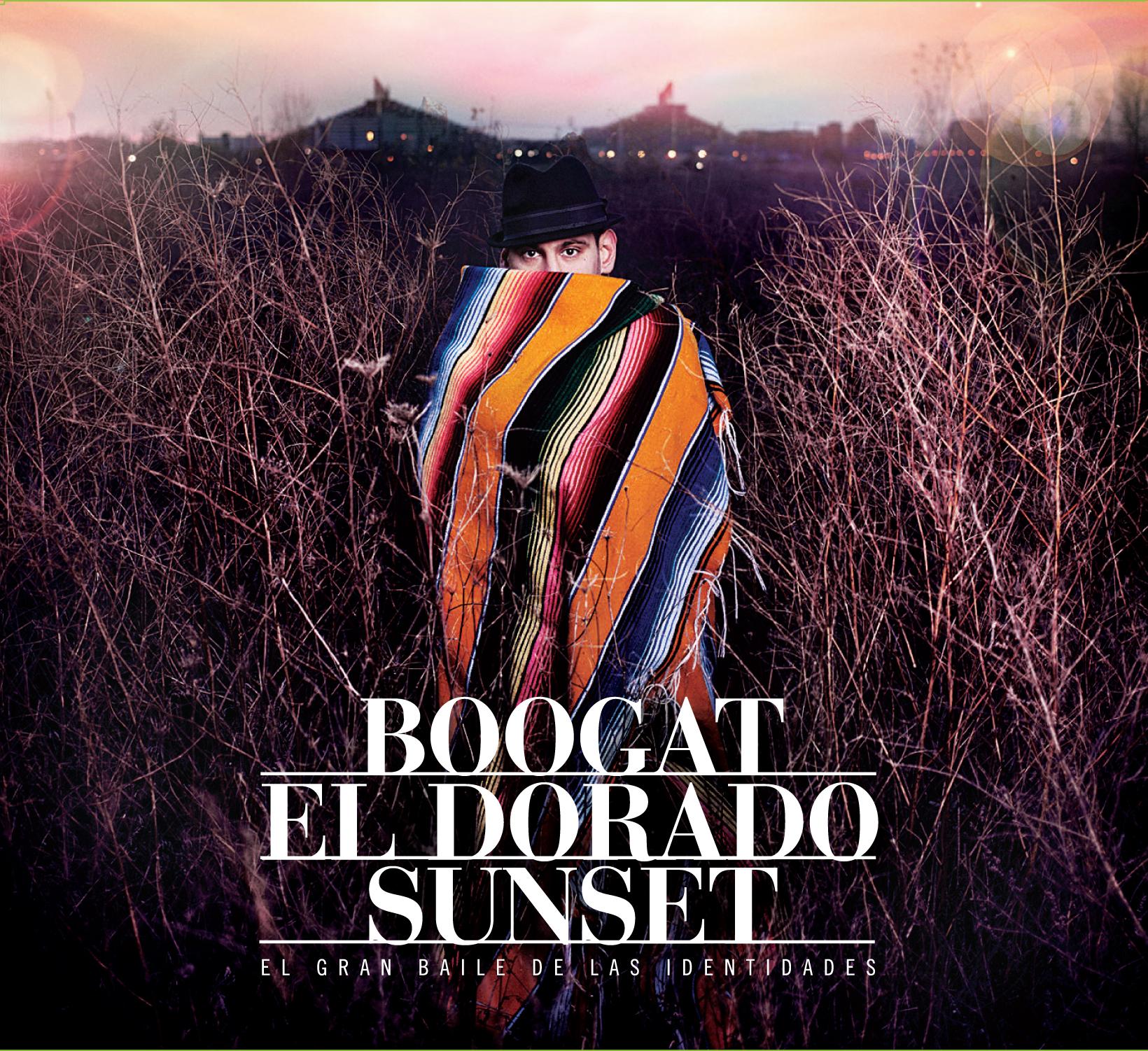 el.dorado.sunset.boogat Boogat   El Dorado Sunset [2013]