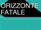 Orizzonte Fatale