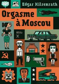 Orgasme à Moscou, Edgar Hilsenrath