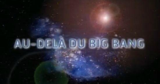 Au-dela du Big Bang