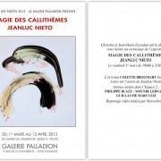 Exposition « Magie des Callithèmes » Jean-Luc Nieto à la Galerie Palladion