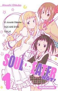 Soul Eater Not ! tome1