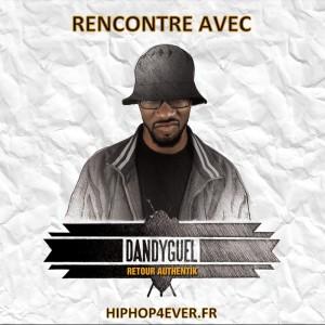 Rencontre avec DandyGuel – Bobigny T HH [Intw/Report]