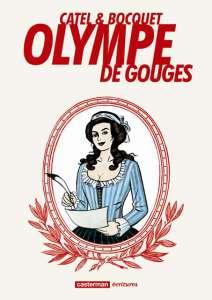 Olympe de Gouges – Bocquet – Catel © Casterman – 2012