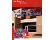 Faut tuer l'prof d'histoire