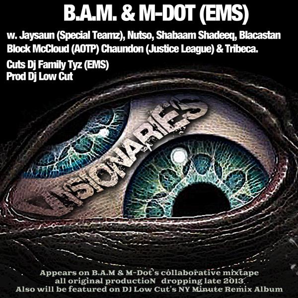 Visionaries, le gros track de B.A.M. & M-DOT en feat. avec Tribeca, Shabaam Sahdeeq,…
