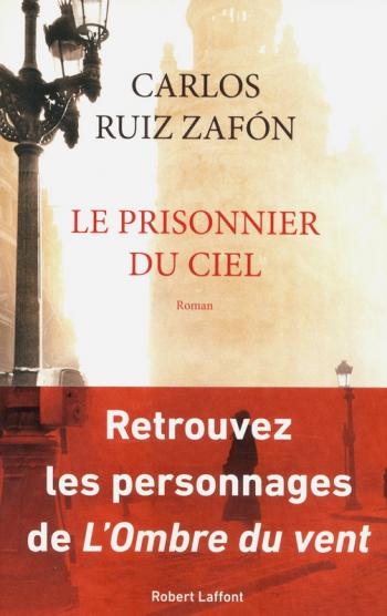 Le prisonnier du ciel - Carlos Ruiz Zafon