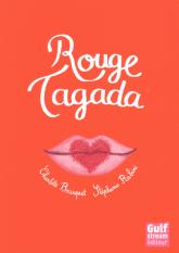 Rouge Tagada de Charlotte Bousquet illustré par Stéphanie Rubini