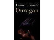 OURAGAN Laurent Gaudé