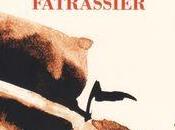 [note lecture] "Nouveau fatrassier" Jean-Pascal Dubost, Jacques Morin