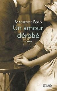 « Un amour dérobé » de Mackenzie Ford
