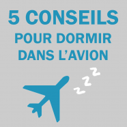 5 conseils pour dormir dans l’avion