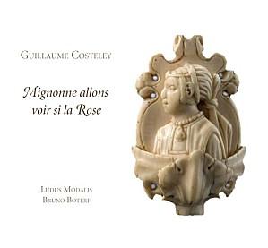 guillaume costeley mignonne allons voir rose ludus modalis