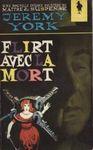 flirt avec la mort