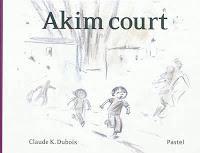 Akim court - Claude K. Dubois