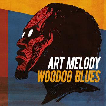 Art Melody - Wogdog  Blues
