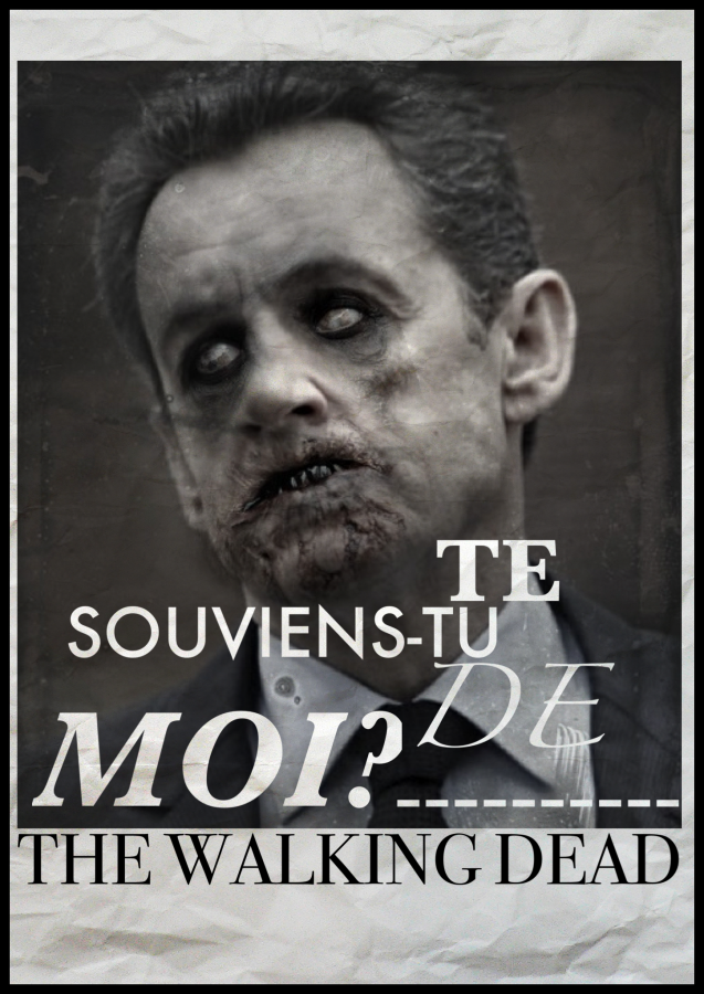 THE WALKING DEAD Nicolas Sarkozy