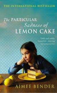 La singulière tristesse du gâteau au citron - Aimee Bender