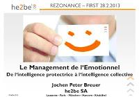 Le Management de l'émotionnel : De l'intelligence protectrice à l'intelligence collective - de He2be SA